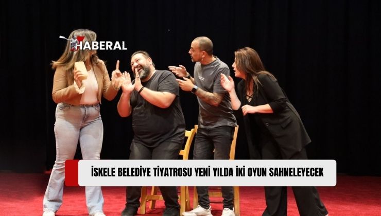 İskele Belediye Tiyatrosu’nun Yeni Yılda İki Oyun Sahneleyeceği Açıklandı