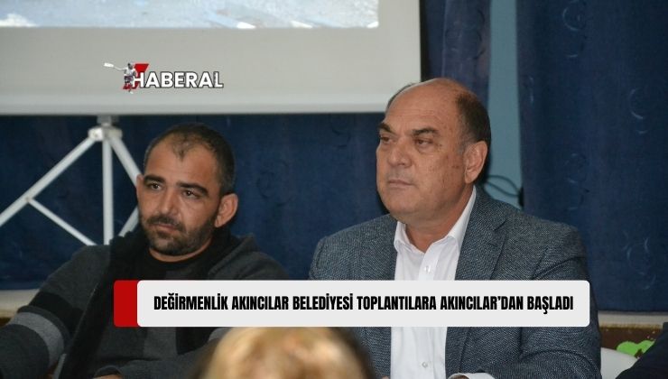 Değirmenlik Akıncılar Belediyesi “Halk Meclisi” Toplantılarını Yeniden Başlattı