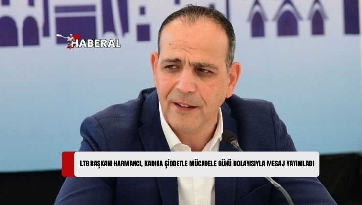 Harmancı: “LTB Kadın Sığınma Evi Bu Ülkenin Kadına Yönelik Şiddet ve Aile İçi Şiddetle Mücadelede En büyük Kazanımıdır”