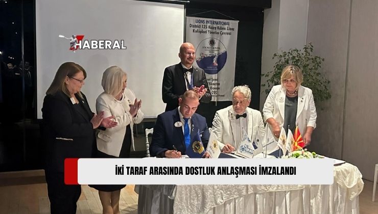 District 132 Kuzey Makedonya ve District 135 Kuzey Kıbrıs Lions Arasında Dostluk Anlaşması İmzalandı