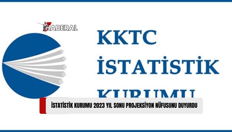 İstatistik Kurumu: “2023 Sonu Projeksiyon Nüfusu 476 Bin 214”