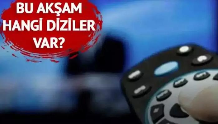 Hangi diziler saat kaçta başlıyor?