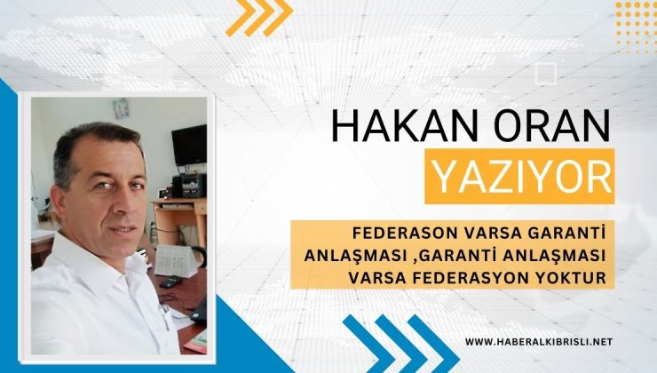 FEDERASON VARSA GARANTİ ANLAŞMASI ,GARANTİ ANLAŞMASI  VARSA FEDERASYON YOKTUR
