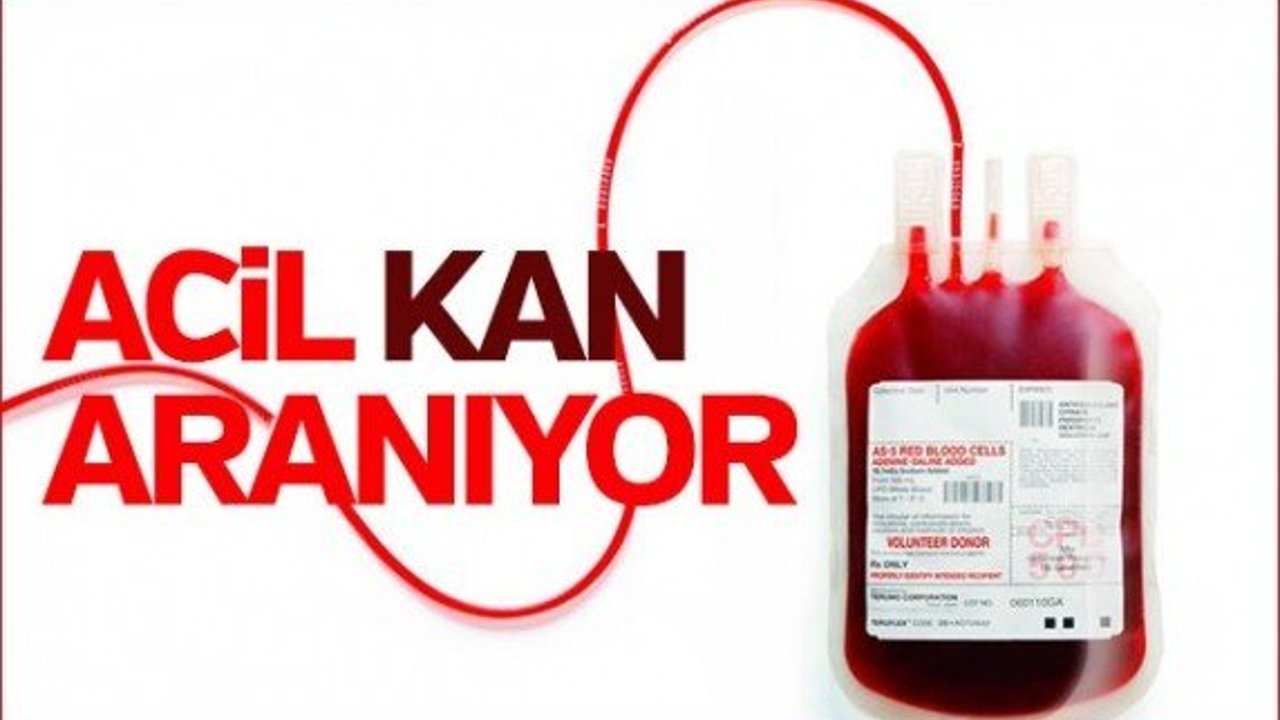 Acil kan aranıyor