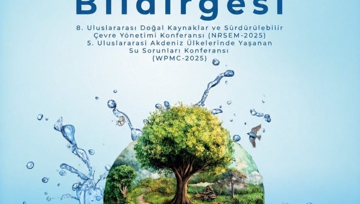 Su sorunları ve çevre konferanslarının sonuç bildirgesi yayımlandı