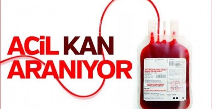 Acil kan aranıyor