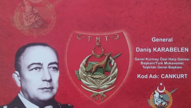 TMT’nin kurucusu Daniş Karabelen cuma günü anılacak