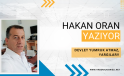 HAKAN ORAN YAZDI :    DEVLET YUMRUK ATMAZ, YARGILAR!